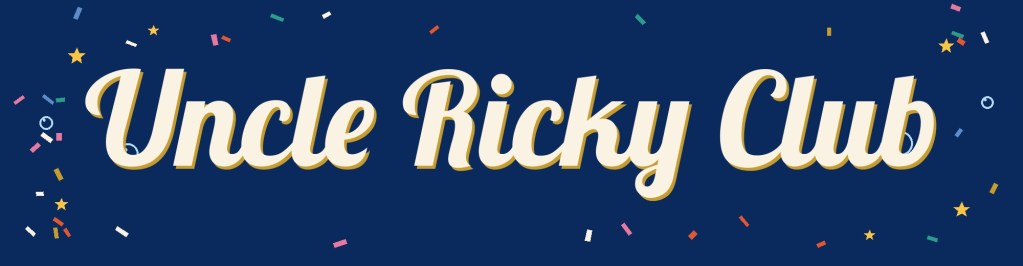 Uncle Ricky Club